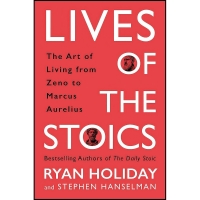  Lives of the Stoics اثر Ryan Holiday and Stephen Hanselman